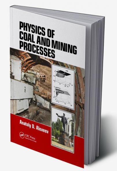 Physics of Coal and Mining Processes