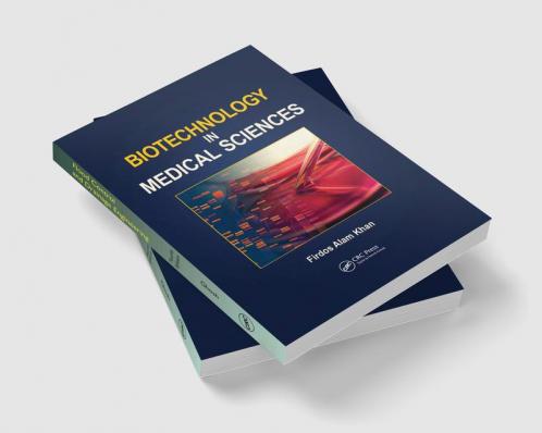 Biotechnology in Medical Sciences