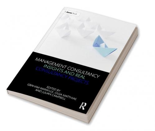 Management Consultancy Insights and Real Consultancy Projects