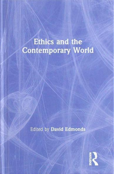Ethics and the Contemporary World