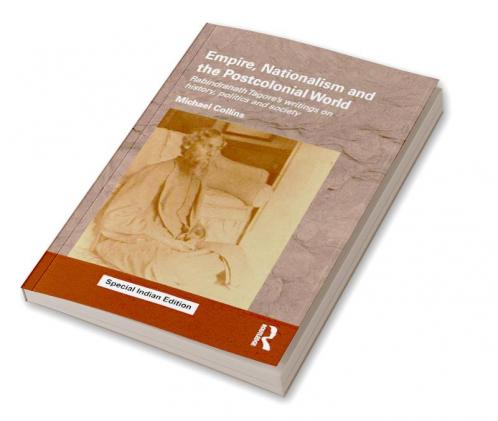 Empire Nationalism and the Postcolonial World