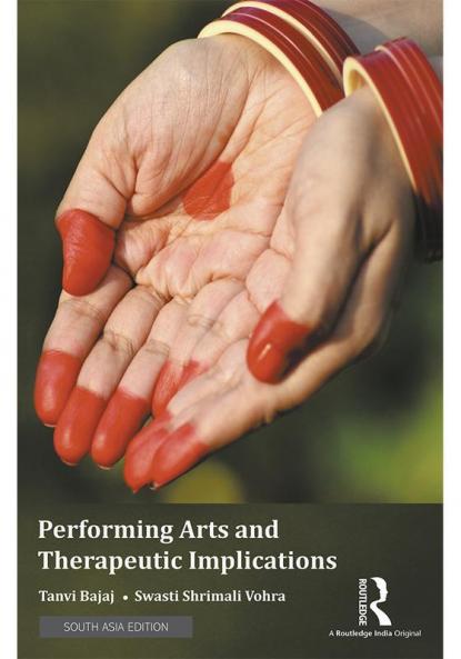 Performing Arts and Therapeutic Implications