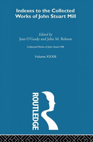 Collected Works of John Stuart Mill