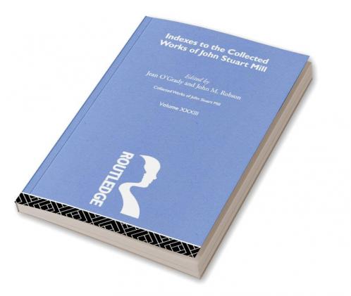 Collected Works of John Stuart Mill