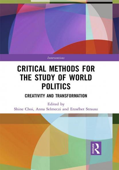 Critical Methods for the Study of World Politics