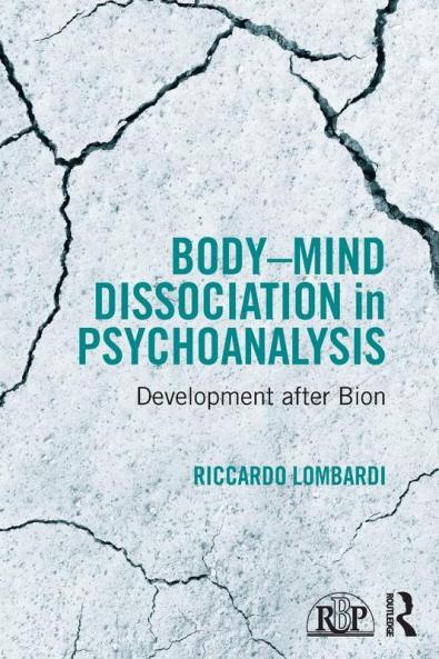 Body-Mind Dissociation in Psychoanalysis
