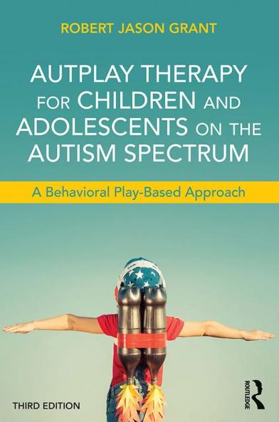 AutPlay Therapy for Children and Adolescents on the Autism Spectrum