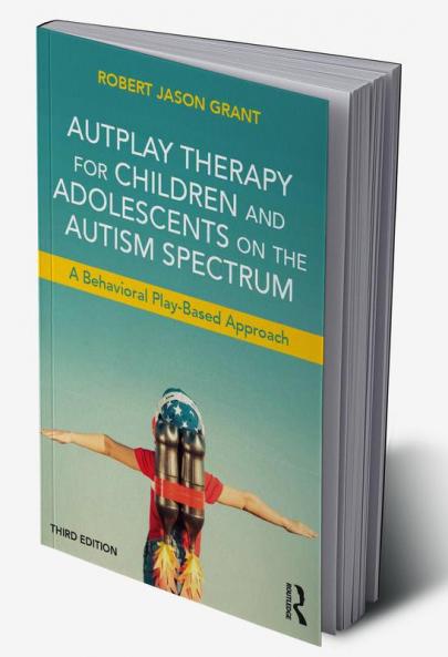 AutPlay Therapy for Children and Adolescents on the Autism Spectrum