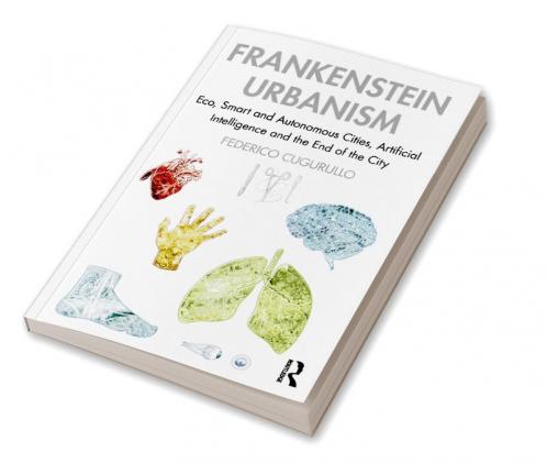 Frankenstein Urbanism