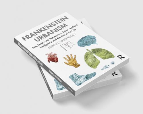 Frankenstein Urbanism