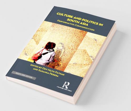 Culture and Politics in South Asia