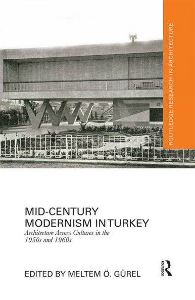 Mid-Century Modernism in Turkey