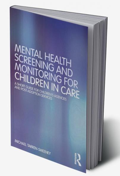 Mental Health Screening and Monitoring for Children in Care