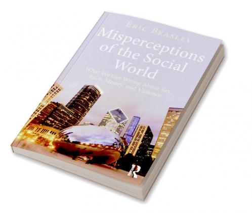 Misperceptions of the Social World