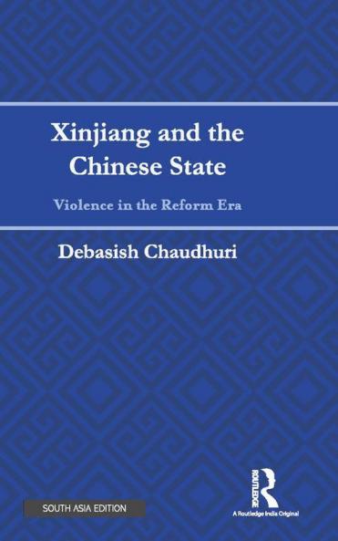Xinjiang and the Chinese State