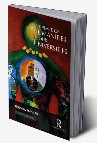 The Place of Humanities in Our Universities
