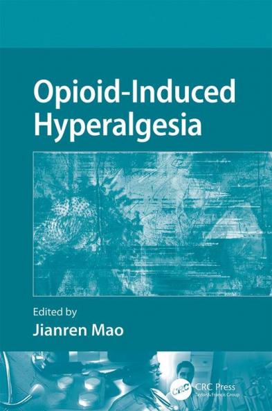 Opioid-Induced Hyperalgesia