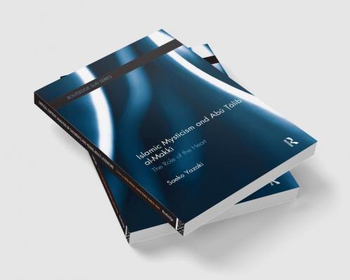 Islamic Mysticism and Abu Talib Al-Makki