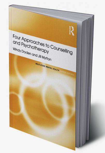 Four Approaches to Counselling and Psychotherapy