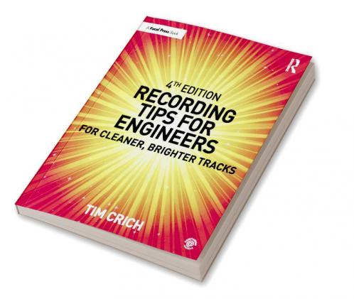 Recording Tips for Engineers