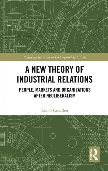 New Theory of Industrial Relations
