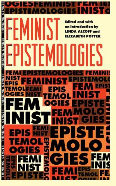 Feminist Epistemologies