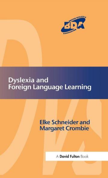 Dyslexia and Foreign Language Learning