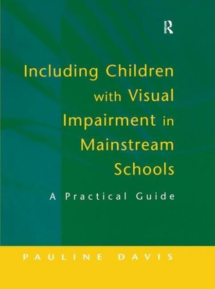 Including Children with Visual Impairment in Mainstream Schools
