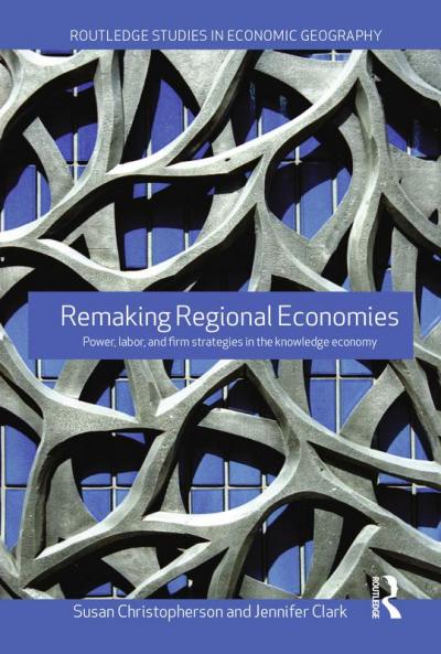 Remaking Regional Economies