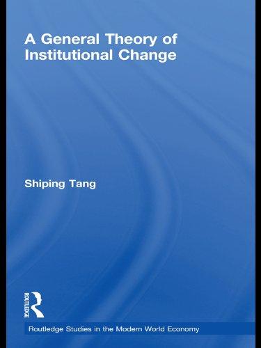 General Theory of Institutional Change