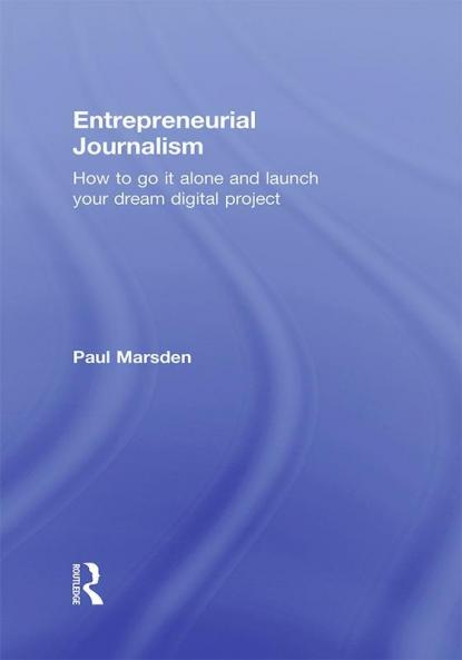 Entrepreneurial Journalism