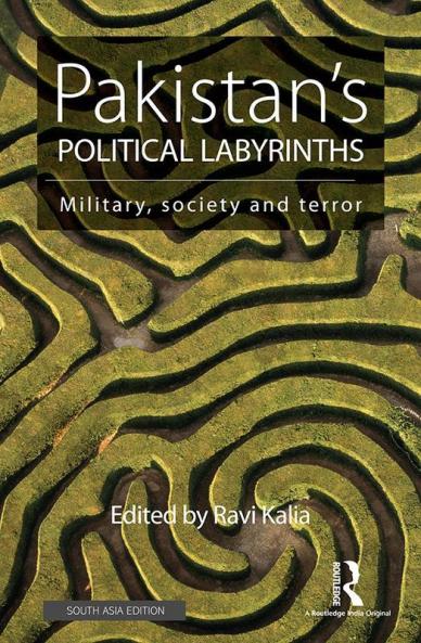 Pakistan’s Political Labyrinths  Kalia