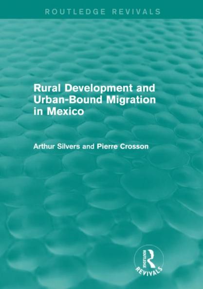 Rural Development and Urban-Bound Migration in Mexico
