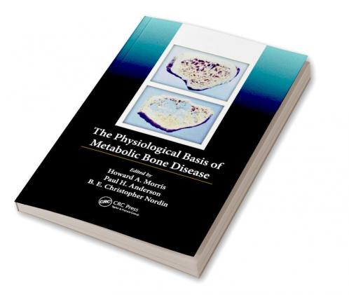 Physiological Basis of Metabolic Bone Disease