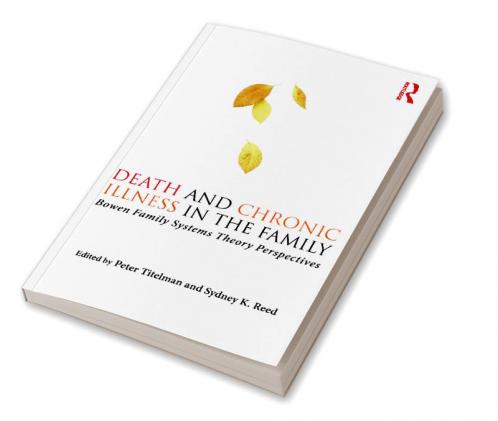 Death and Chronic Illness in the Family