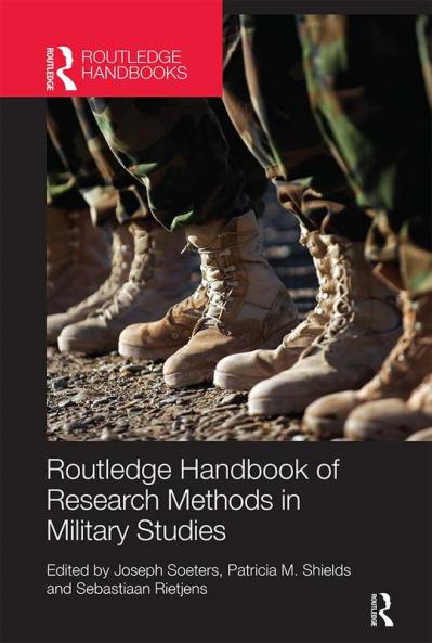 Routledge Handbook of Research Methods in Military Studies