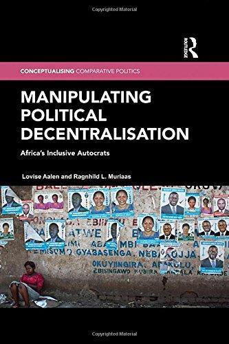 Manipulating Political Decentralisation