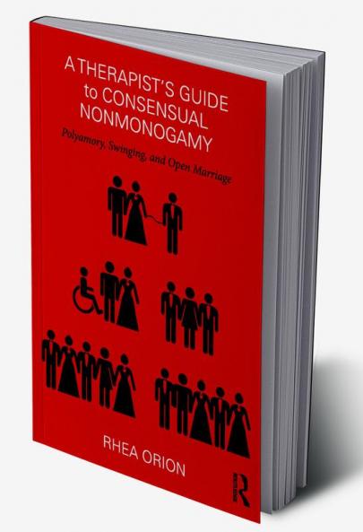 Therapist's Guide to Consensual Nonmonogamy