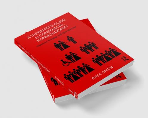 Therapist's Guide to Consensual Nonmonogamy
