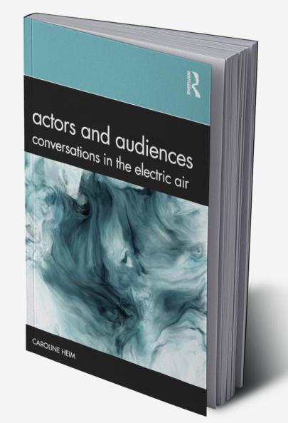 Actors and Audiences