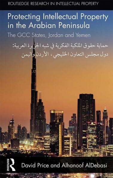 Protecting Intellectual Property in the Arabian Peninsula