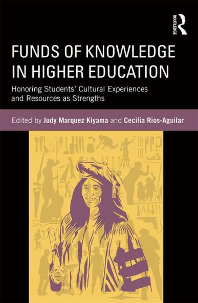 Funds of Knowledge in Higher Education