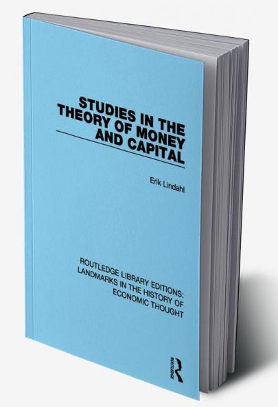 Studies in the Theory of Money and Capital
