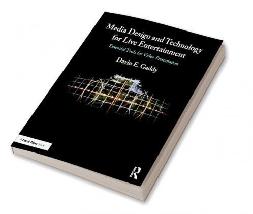 Media Design and Technology for Live Entertainment
