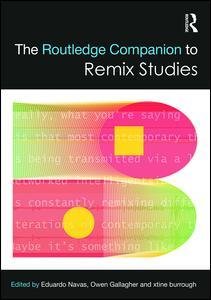 Routledge Companion to Remix Studies