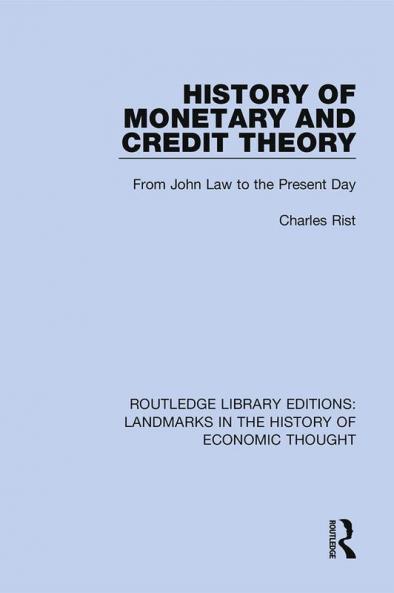 History of Monetary and Credit Theory