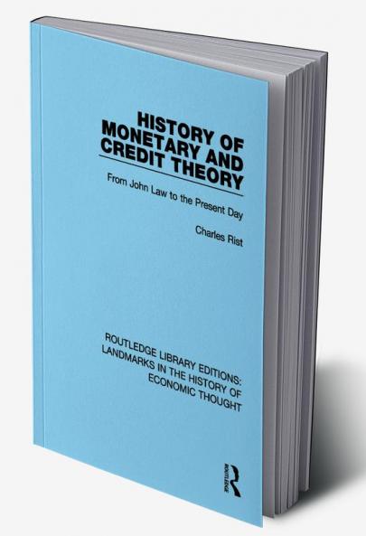 History of Monetary and Credit Theory