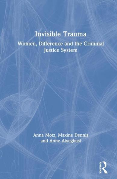 Invisible Trauma