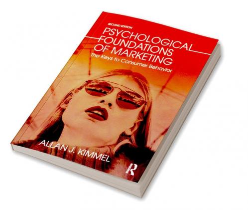 Psychological Foundations of Marketing