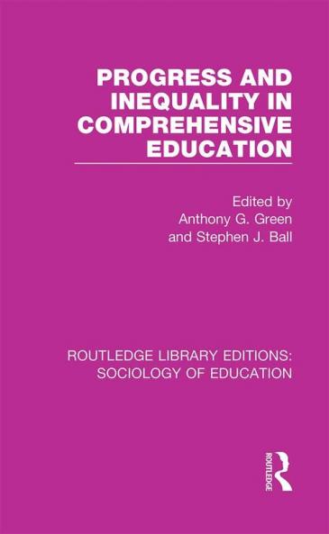 Progress and Inequality in Comprehensive Education